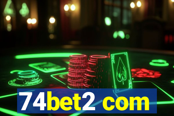74bet2 com